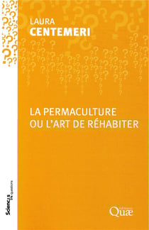 La permaculture ou l'art de réhabiter