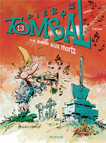 Pierre Tombal Tome 13 : la pelle aux morts