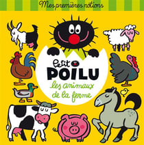Petit Poilu : les animaux de la ferme