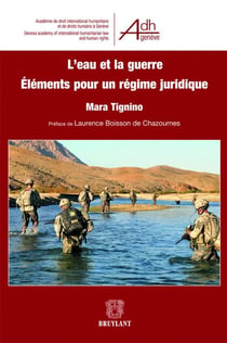 L'eau et la guerre - éléments pour un régime juridique