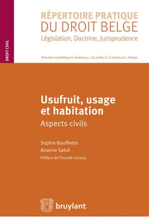 Usufruit, usage et habitation aspects civils