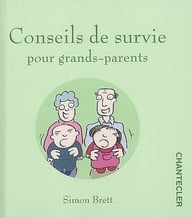 Conseils de survie pour grands parents