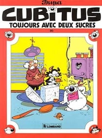 Cubitus Tome 20 : toujours avec deux sucres