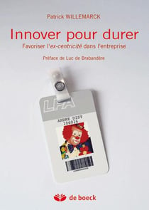 Innover pour durer : favoriser l'ex-centricité dans l'entreprise