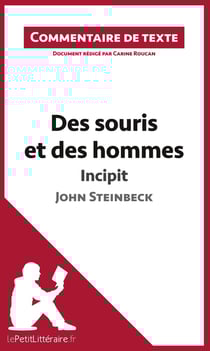 Des souris et des hommes de Steinbeck : incipit