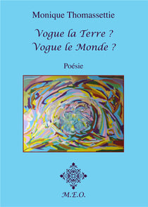 Vogue la Terre ? vogue le monde ?