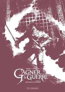 Gagner la guerre Tome 5 : Retour en grâce