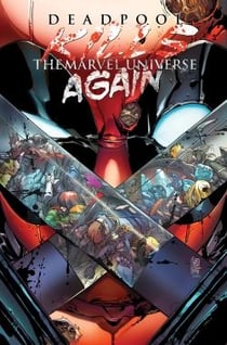 Deadpool - massacre marvel Tome 2