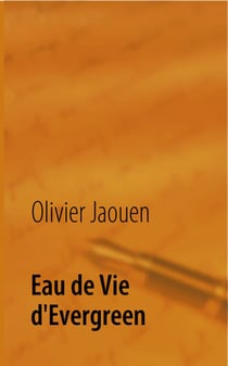 Eau de vie d'evergreen