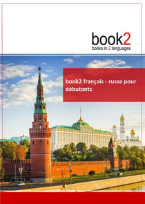 Books in 2 languages - book2 français / russe - pour débutants
