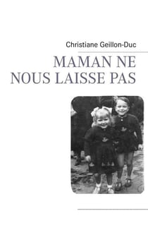 Maman ne nous laisse pas
