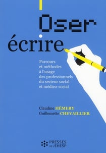 Oser écrire