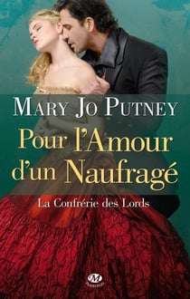 La Confrérie Des Lords Tome 1 : Pour L'Amour D'Un Naufragé