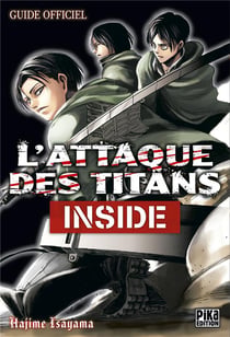 L'Attaque des Titans : inside - guide officiel