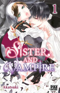 Sister and vampire Tome 1