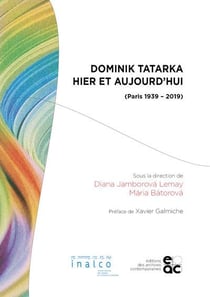 Dominik tatarka hier et aujourd'hui - (paris 1939  2019)