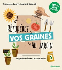 Récupérez vos graines au jardin
