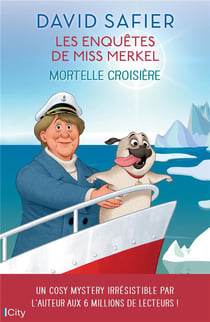 Les enquêtes de Miss Merkel Tome 3 : Mortelle croisière