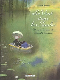 Le vent dans les saules t.1 - le bois sauvage