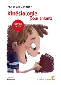 Kinésiologie pour enfants (3e édition)