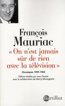 "on n'est jamais sûr de rien avec la télévision" chroniques 1959-1964