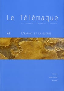 Le Télémaque n.42 : l'enfant et la guerre