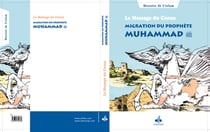 Le message du coran t.2 - émmigration du prophète muhammad