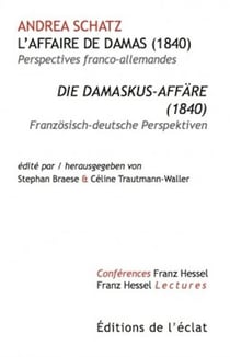 L'affaire de Damas- le voyage d'Adolphe Crémieux à Leipzig
