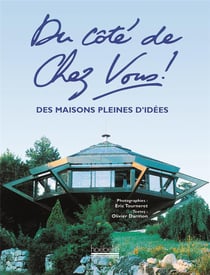 Du cote de chez vous - des maisons pleines d'idees