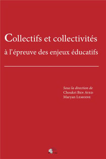 Collectifs et collectivités : à l'épreuve des enjeux éducatifs