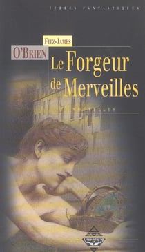 Le forgeur de merveilles