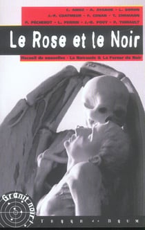 Le rose et le noir
