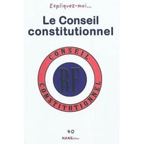 RACONTE-MOI... Tome 40 : le conseil constitutionnel