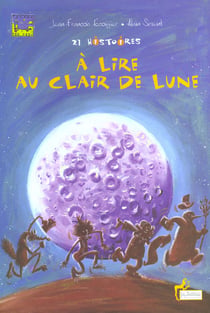 21 histoires a lire au clair de lune