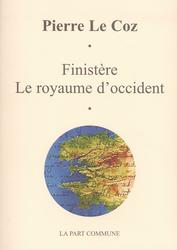 Finistère, le royaume d'occident