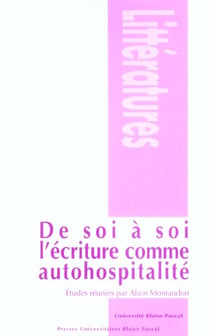 De soi à soi : l'écriture comme autohospitalité