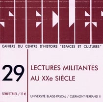 Siècles, n° 29/2009 : Lectures militantes au 20e siècle