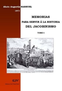 Memorias para servir á la historia del jacobinismo