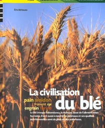 La civilisation du ble