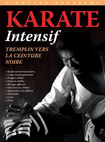 Karaté intensif - tremplin vers la ceinture noire