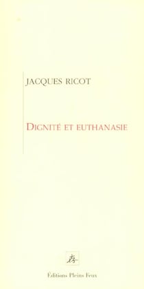 Dignite et euthanasie