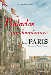 Balades napoleoniennes dans paris