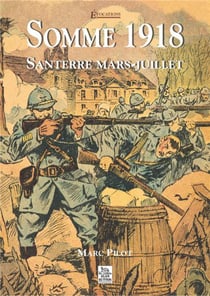 Somme 1918 - santerre mars-juillet