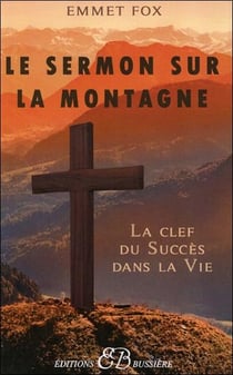 Le sermon sur la montagne - la clé du succès dans la vie