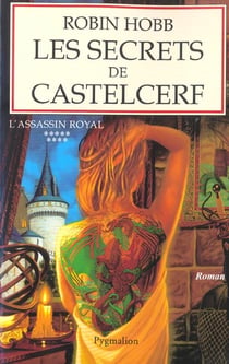 L'assassin royal : La citadelle des ombres Tome 9 : les secrets de Castelcerf