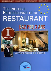TECHNOLOGIE PROFESSIONNELLE DE RESTAURANT T01 BAC PRO RESTAURATION
