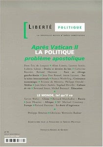 Liberté politique n.13 : après Vatican II, la politique, problème apostolique