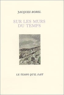Sur les murs du temps