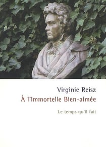 À l'immortelle bien-aimée