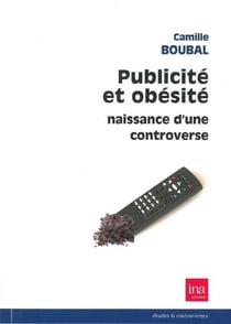 Publicité et obesité - naissance d'une controverse